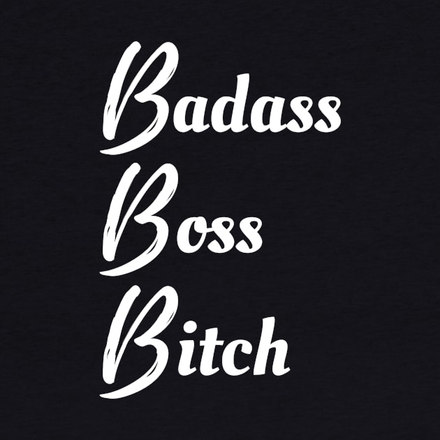 Badass Boss Bitch by we3enterprises